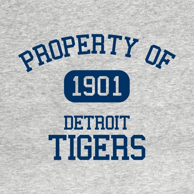 Property of Detroit Tigers by Funnyteesforme